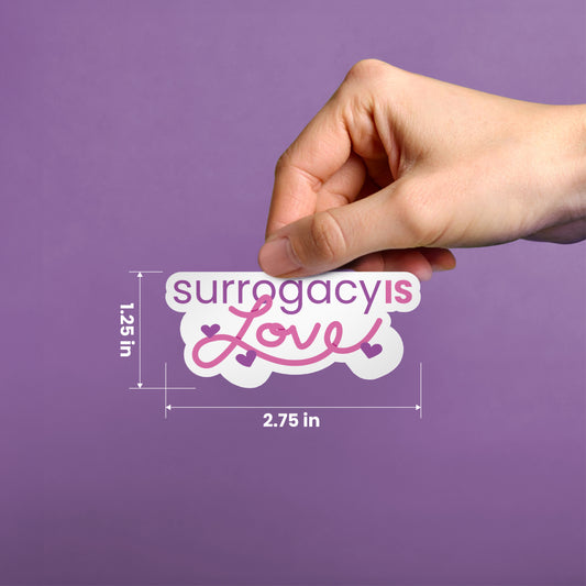 Surrogacy Is Love Sticker