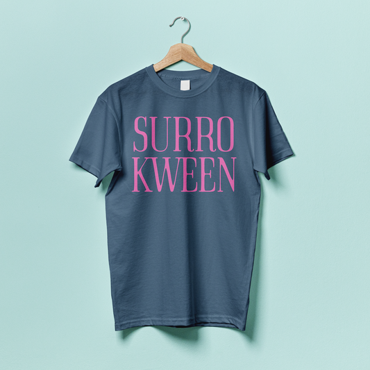 Surro Kween Tee