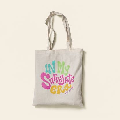In My Surrogate Era Tote