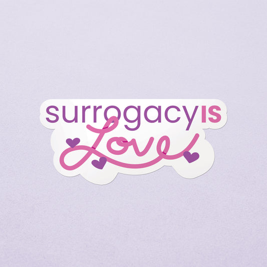Surrogacy Is Love Sticker
