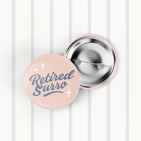 Retired Surro Button Pin