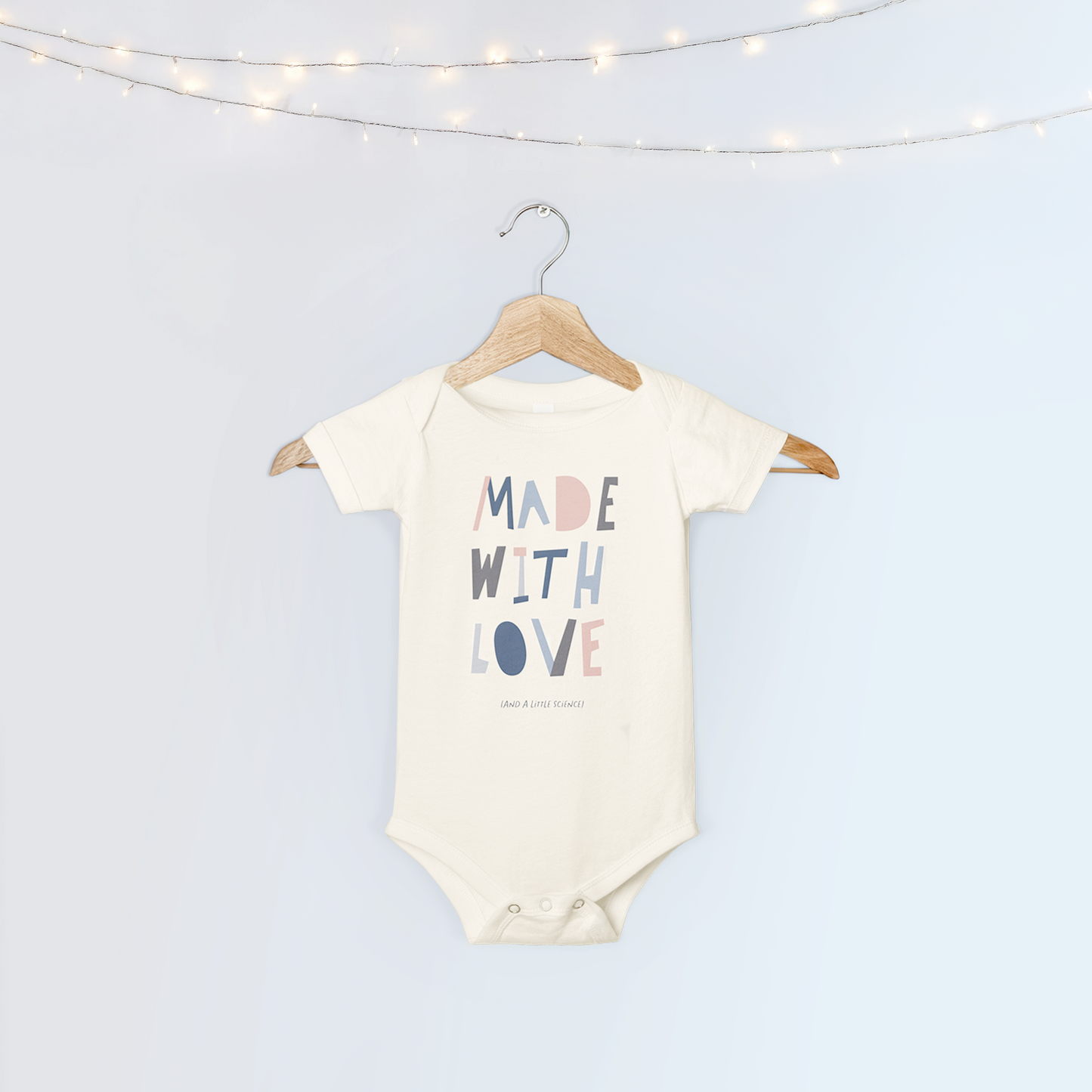Made with Love (And a Little Science) Infant Onesie