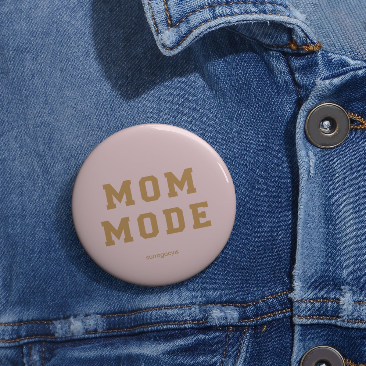 Mom Mode Button Pin