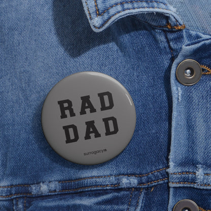 Rad Dad Button Pin