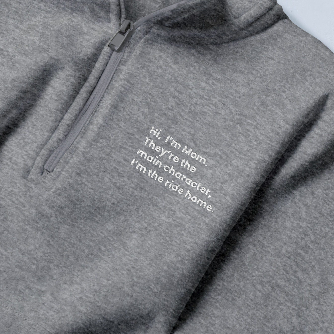 The Main Character's Chauffeur (aka Mom) Fleece Pullover