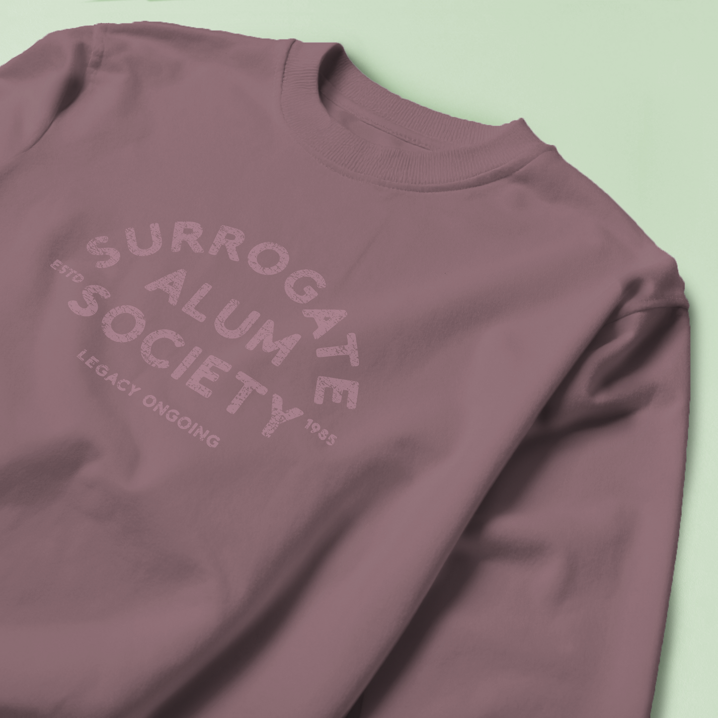 Surrogate Alum Society Crewneck
