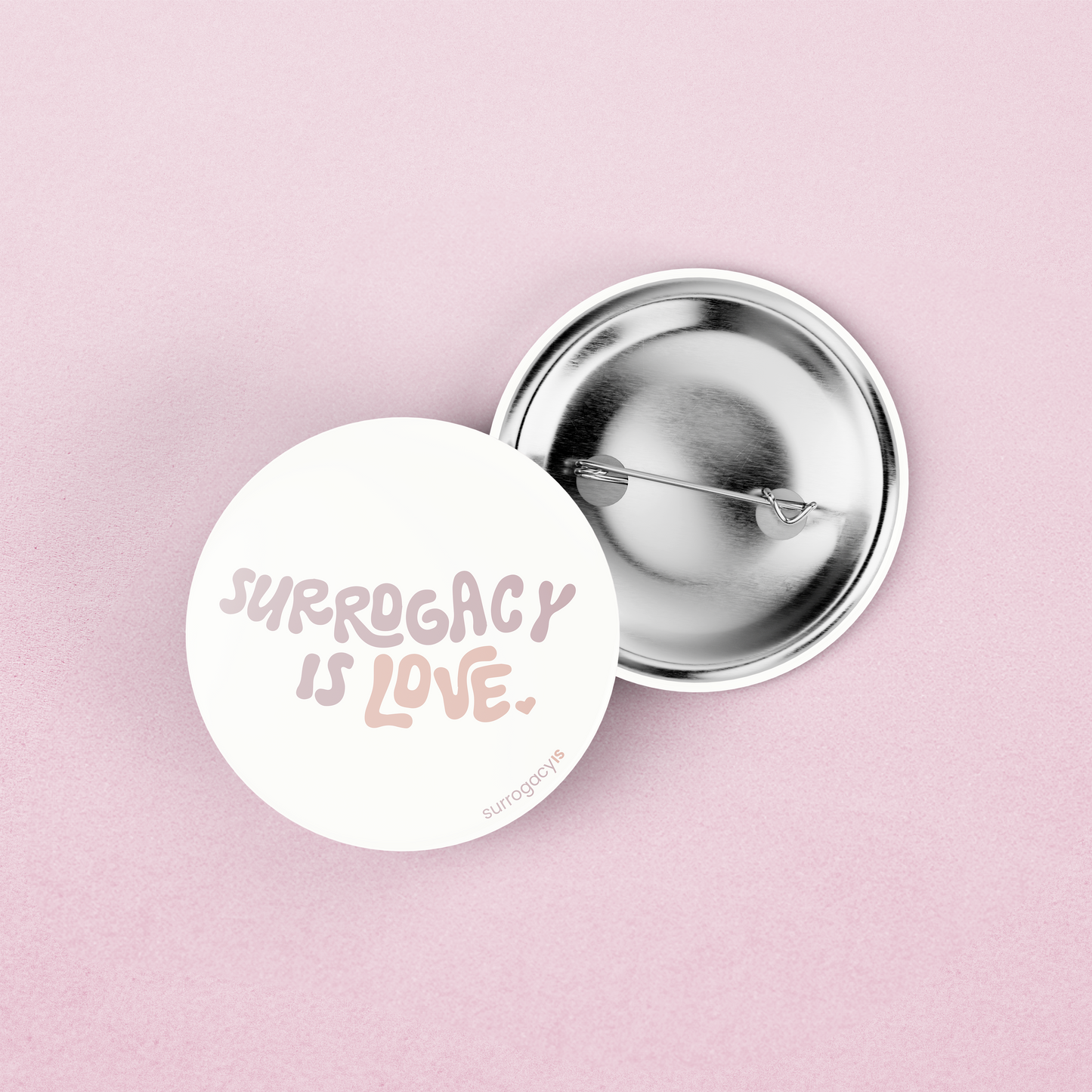 Surrogacy Is Love Button Pin