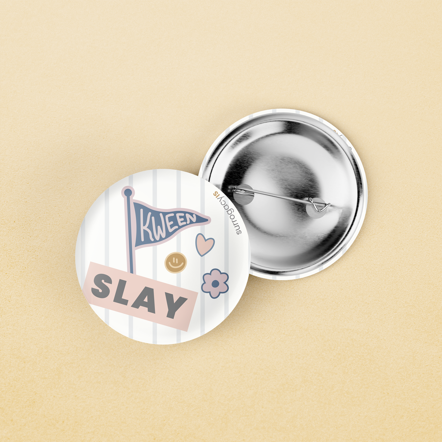 Slay Kween Button Pin