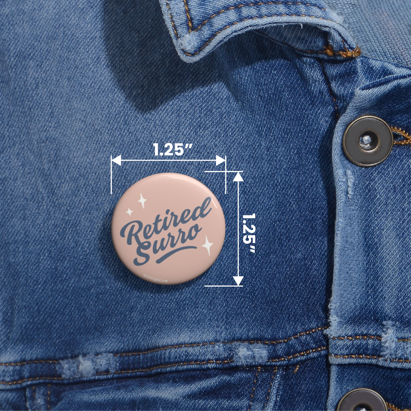 Retired Surro Button Pin
