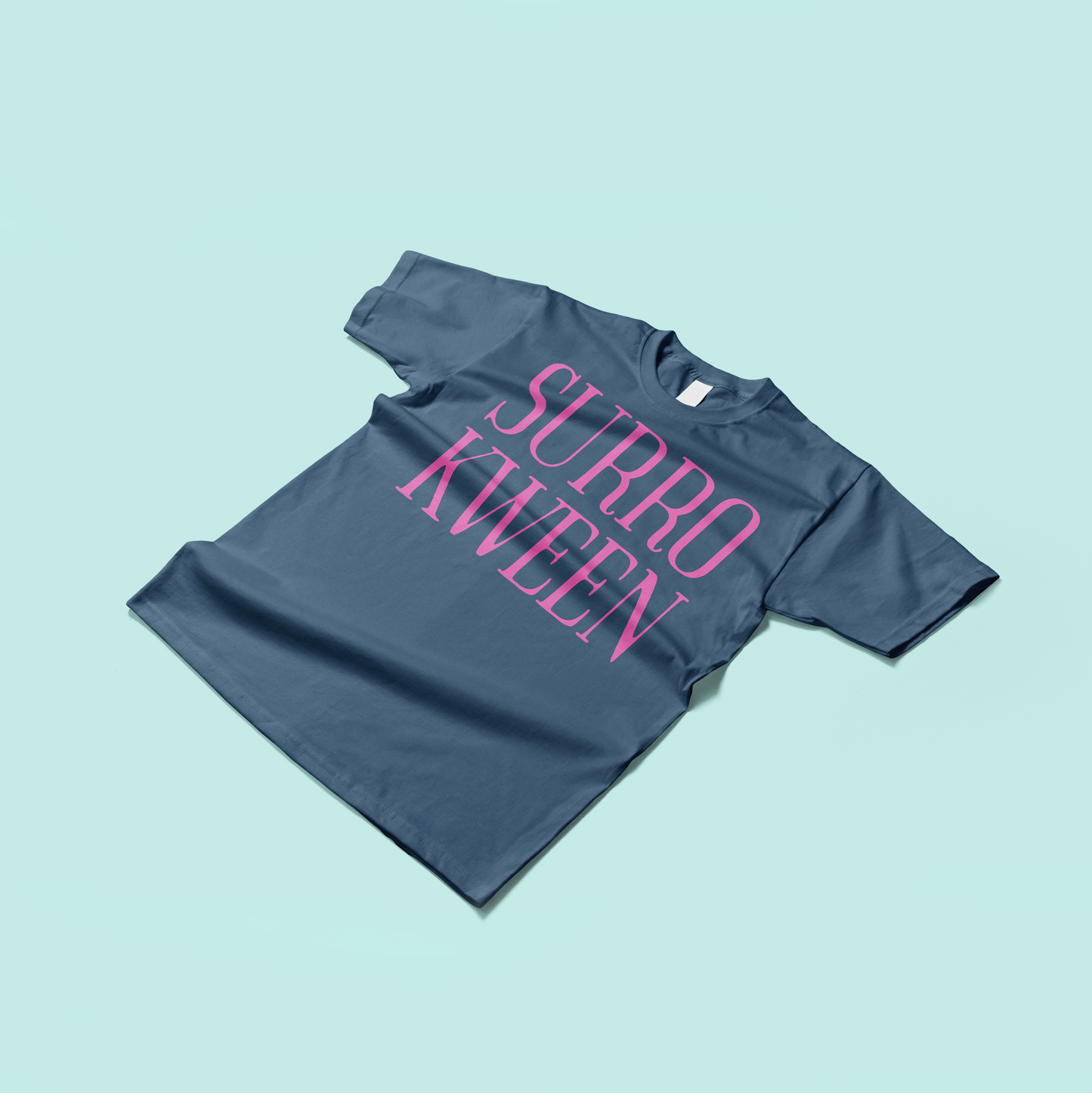 Surro Kween Tee