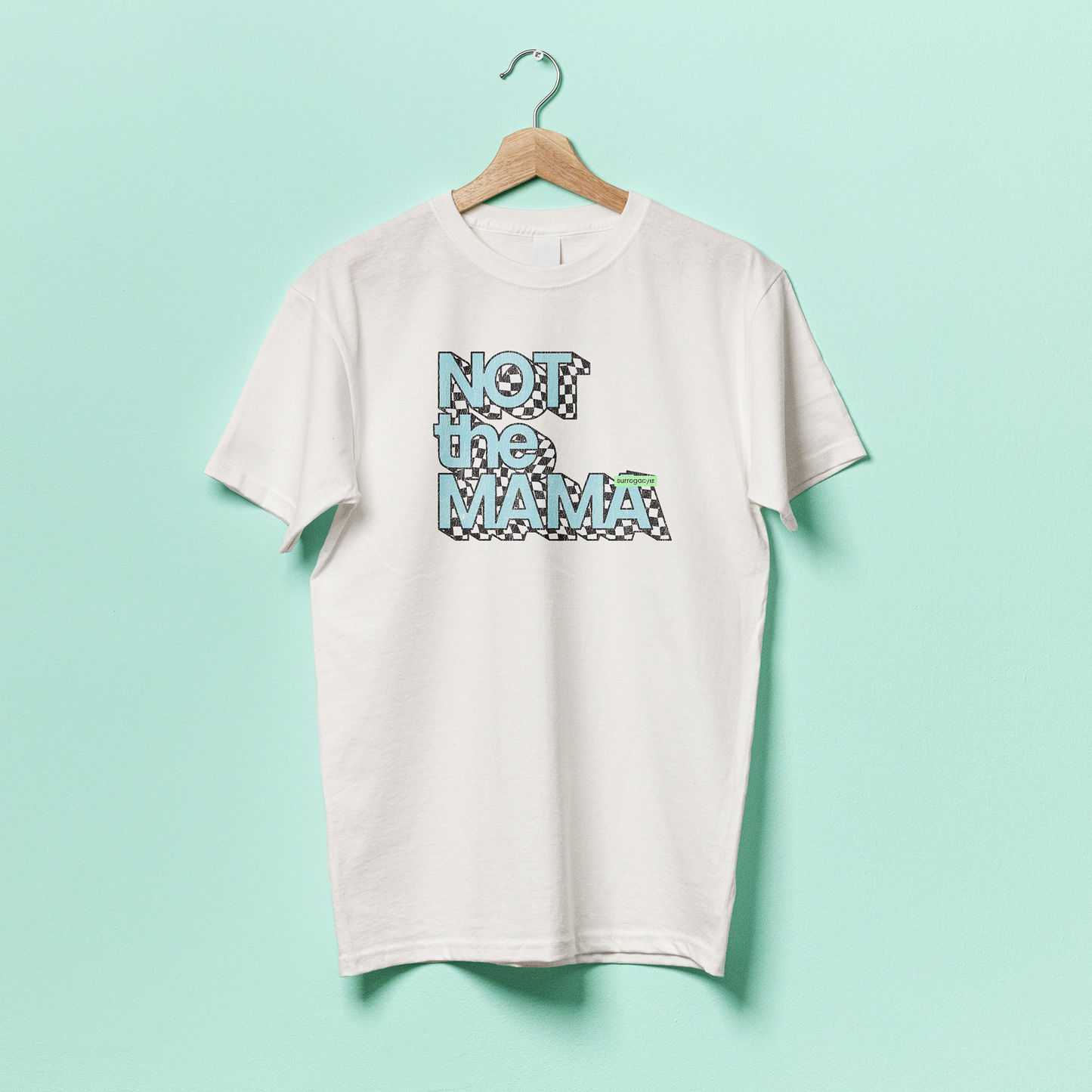 Not the Mama - Weathered Throwback Tee