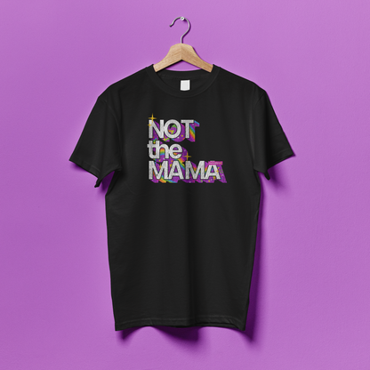 Not the Mama - Weathered Throwback Tee