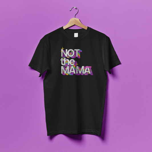 Not the Mama - Weathered Throwback Tee