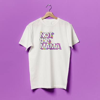 Not the Mama - Weathered Throwback Tee