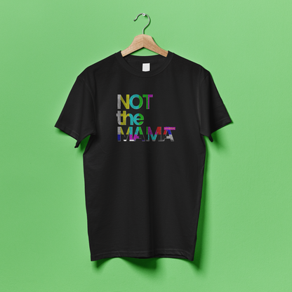 Not the Mama - Weathered Throwback Tee