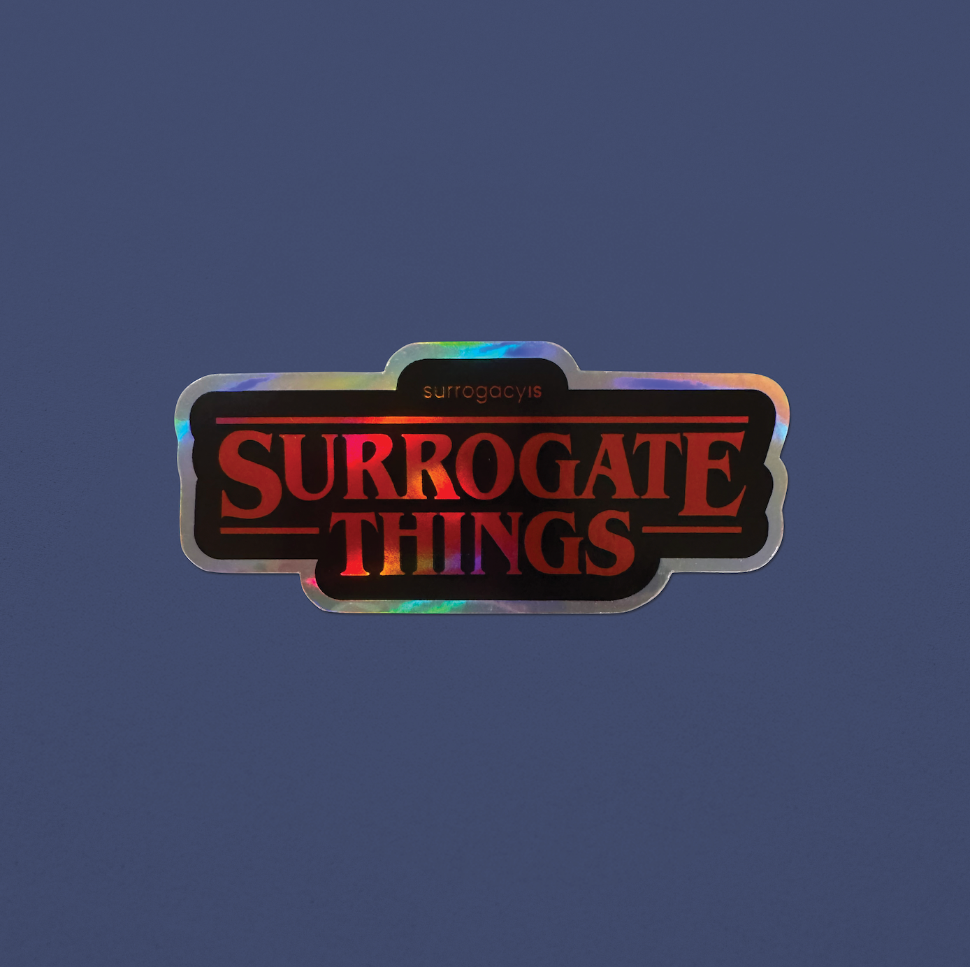 Surrogate Things Holographic Sticker